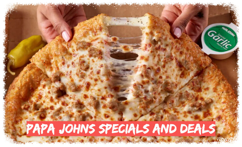 Papa Johns Specials
